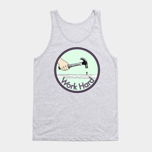 Work Hard Tank Top